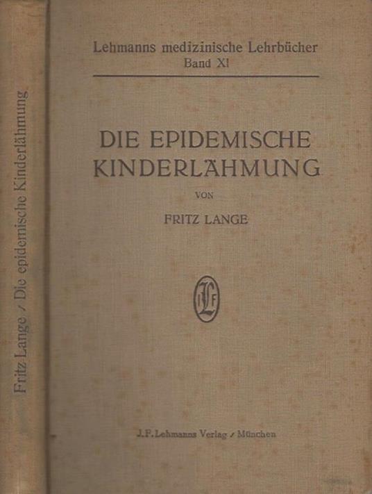 Die Epidemische Kinderlahmung - Fritz Lange - copertina