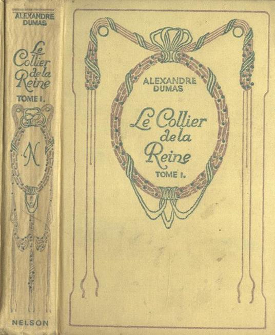 Le collier de la Reine Tome I - Alexandre Dumas - copertina