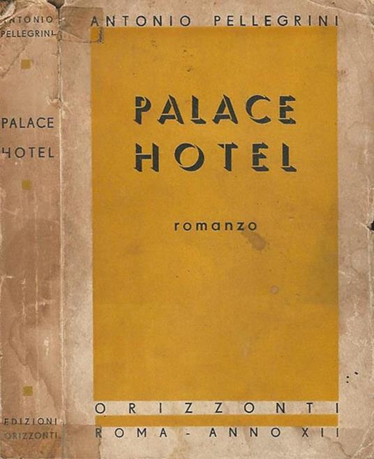 Palace Hotel - Antonio Pellegrini - copertina