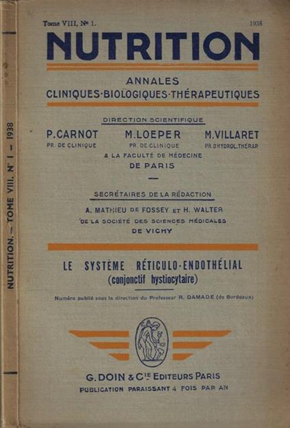 Nutrition Tome VIII N° 1 Anno 1938. Le système rèticulo-endothélial. Ses réactions physiologiques - copertina