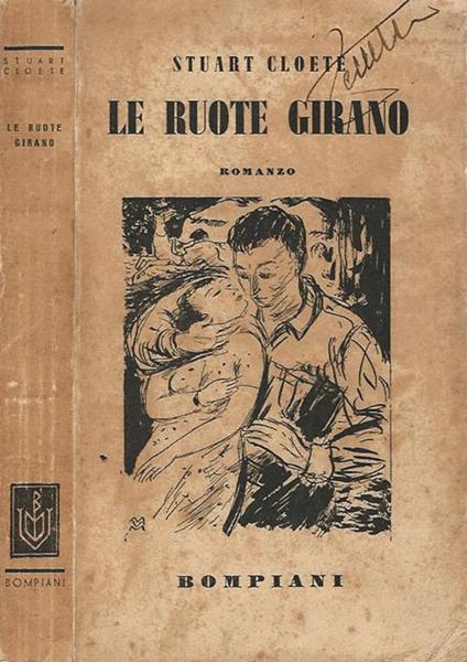 Le ruote girano - Stuart Cloete - copertina