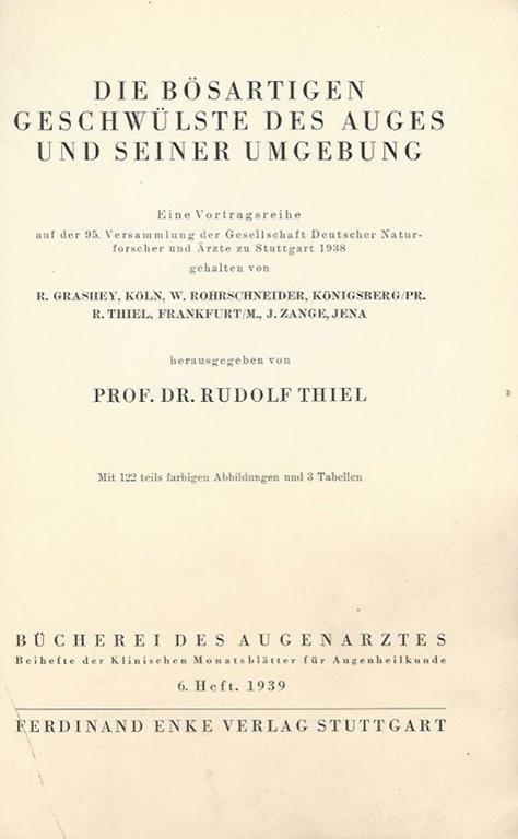 Die Bosartigen geschwulste des auges und seiner umgebung - Rudolf Thiel - copertina