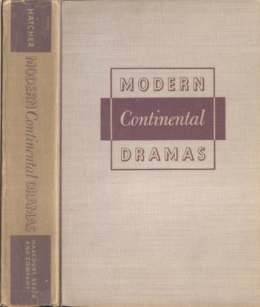 Modern continental dramas - Harlan Hatcher - copertina