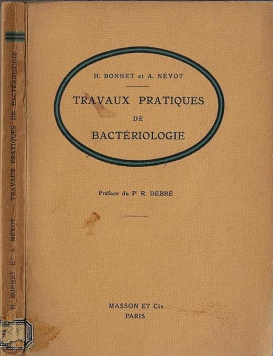 Travaux pratiques de bactériologie - Henri Bonnet - copertina