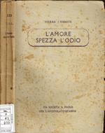 L' amore spezza l'odio