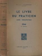 Le livre du praticien. Duide Therapeutique 1946