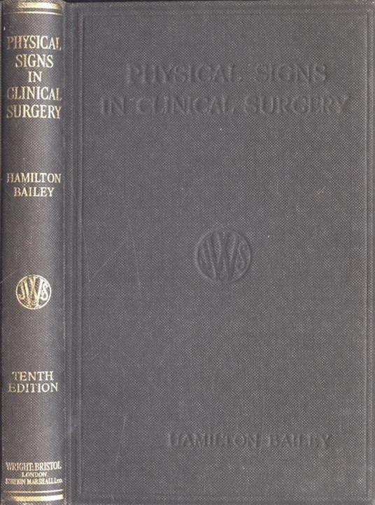 Demonstrations of physical signs in clinical surgery - Hamilton Bailey - copertina