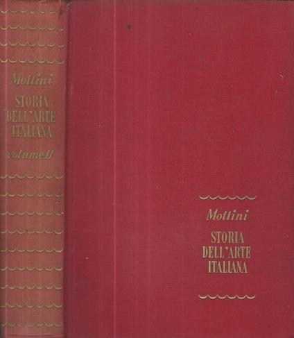 Storia dell'arte italiana Vol. II - Edoardo Mottini - copertina