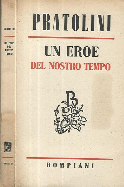 Un eroe del nostro tempo - Vasco Pratolini - copertina