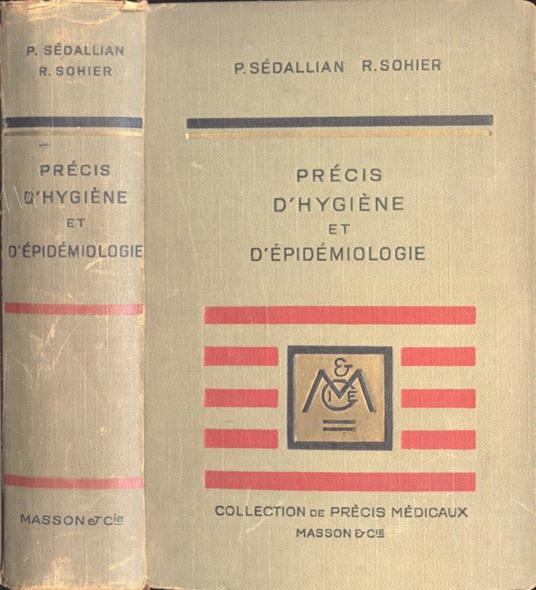 Prècis d' hygiène et d' èpidèmiologie - P. Sèdallian - copertina
