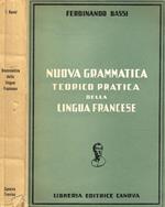 Nuova grammatica teorico pratica della lingua francese