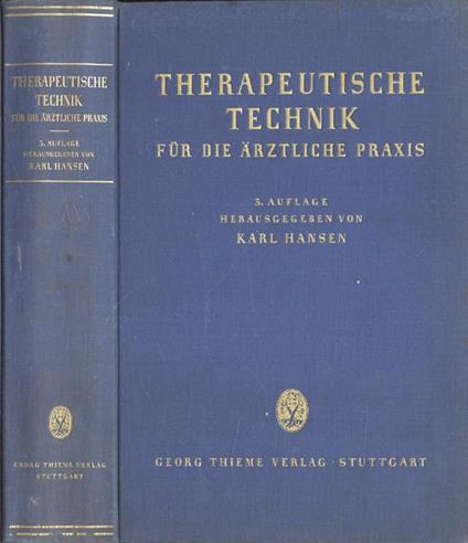 Therapeutische tecnhnik fur die arztliche praxis - Karl Hansen - copertina