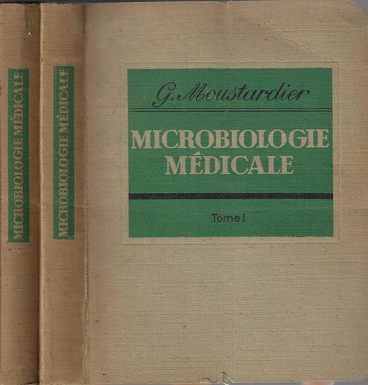 Microbiologie médicale - Georges Moustardier - copertina