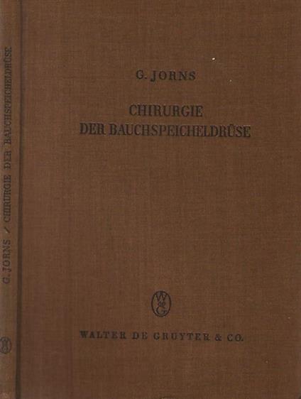 Chirurgie der bauchspeicheldruse - G. Jorns - copertina