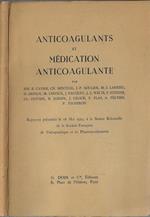 Anticoagulants et médication anticoagulante