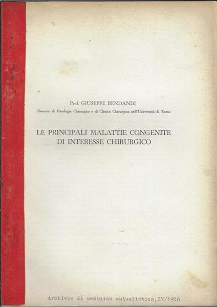 Le principali malattie congenite di interesse chirurgico - Giuseppe Bendandi - copertina