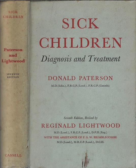 Sick children. Diagnosis and treatment - Donald Paterson - copertina