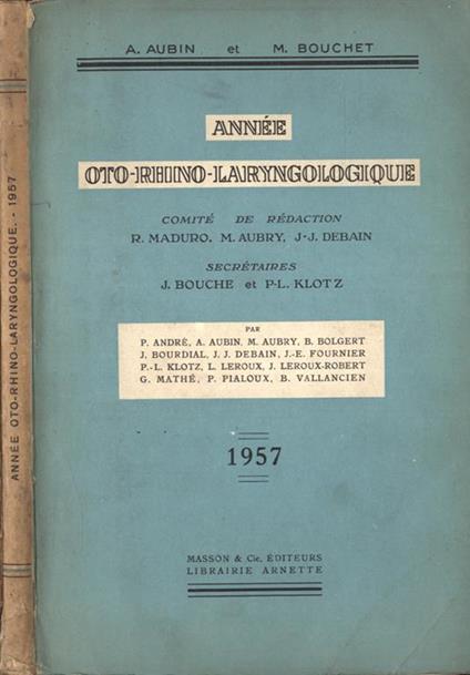 Annèe oto - rhino - laryngologique 1957 - A. Aubin - copertina