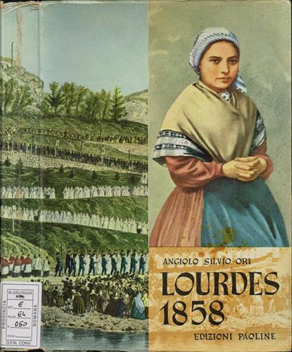 Lourdes 1858 - Angiolo S. Ori - copertina