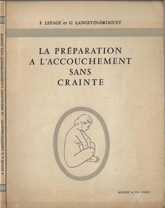 La préparation a l'accouchement sans crainte - F. Lepage - copertina