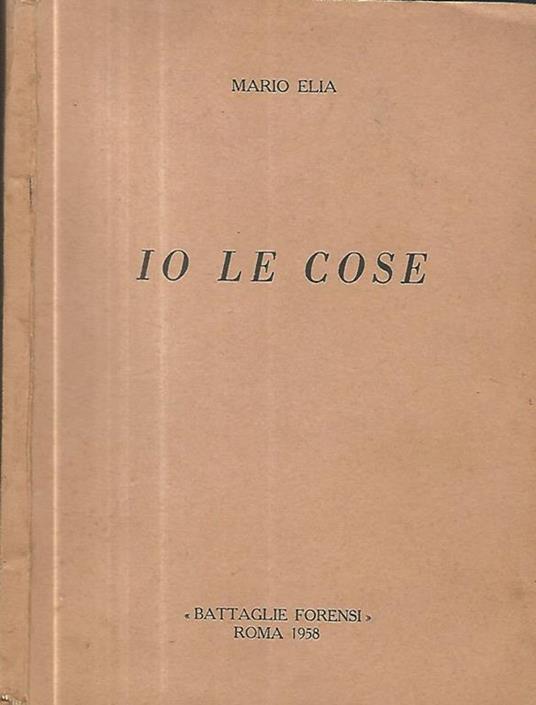 Io le cose - Mario Elia - copertina