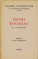 Henri Rousseau dit 