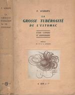 La Grosse Tuberosite de l'estomac. Etude clinique et radiologique