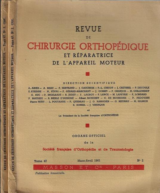 Revue de chirurgie orthopédique et réparatrice de l'appareil moteur N° 2, 3 Anno 1961 - copertina