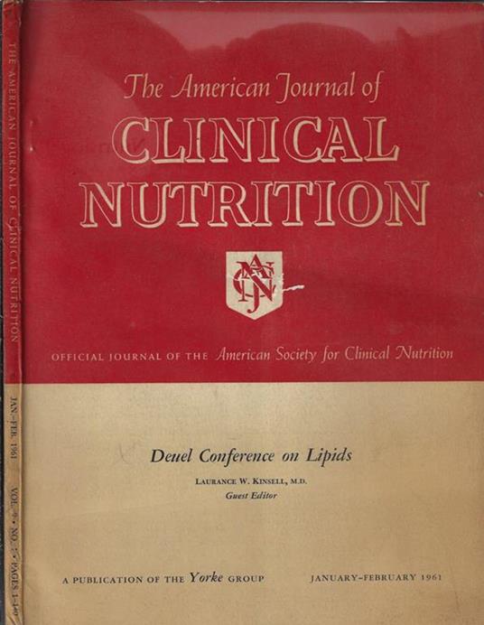 The American journal of clinical Nutrition Volume 9 N° 1 Anno 1961. Deuel conference on lipids - copertina