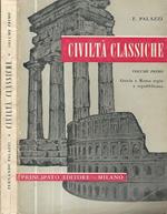 Civiltà classiche ad uso del primo biennio degli Istituti Tecnici Commerciali vol. I- Grecia e Roma regia e repubblicana