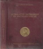 Le malattie eritremiche ed eritroleucemiche