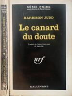 La canard du doute