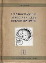 L' endocraniosi associata alle disendocrinopatie