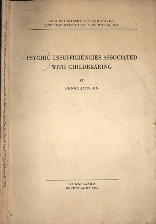 Psychic insufficiencies associated with childbearing - Bengt Jansson - copertina