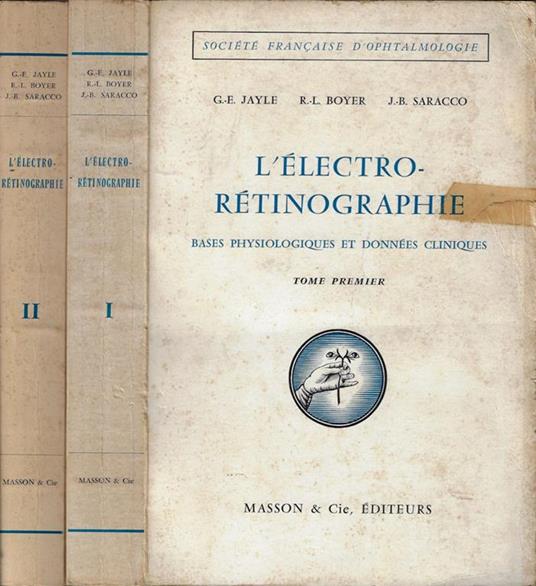 L' électro-rétinographie. Bases physiologiques et données cliniques - copertina