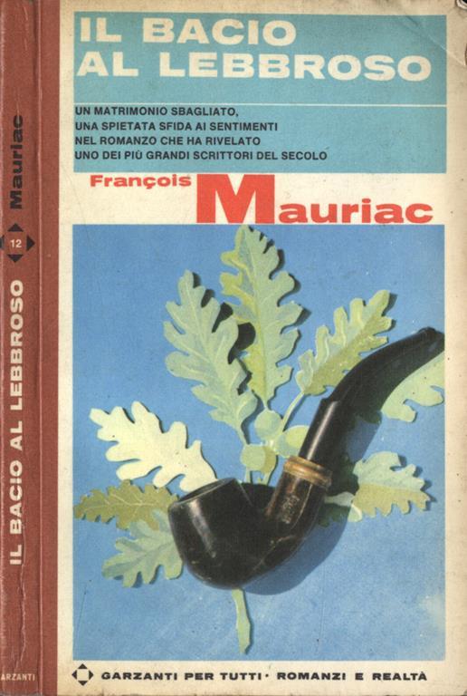 Il bacio al lebbroso - François Mauriac - copertina