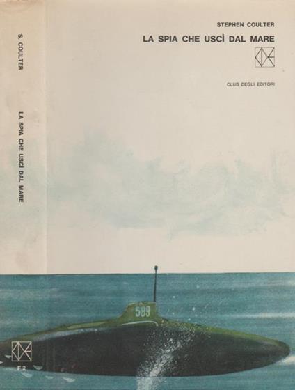 La spia che uscì dal mare - Stephen Coulter - copertina