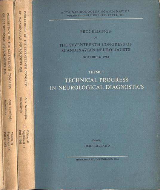 Proceedings of the seventeeth congress of scandinavian neurologists Theme I - Themes I - IV - Olof Gilland - copertina
