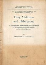 Drug Addiction and Habituation