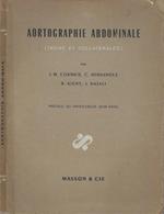 Aortographie Abdominale. Tronc et collaterales