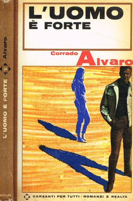 L' uomo è forte - Corrado Alvaro - copertina