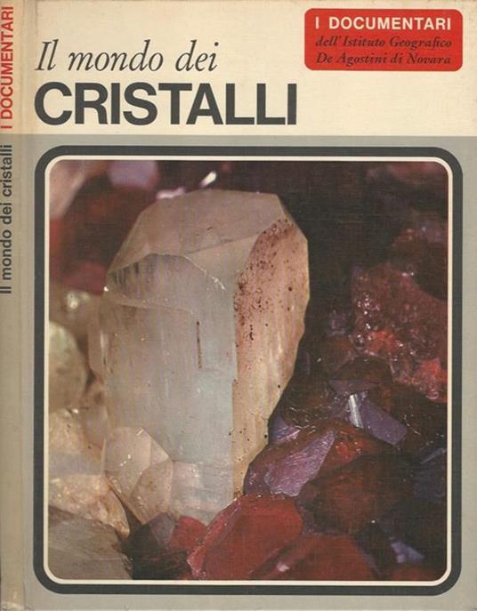 Il mondo dei cristalli - Vincenzo De Michele - copertina