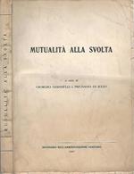 Mutualità alla svolta