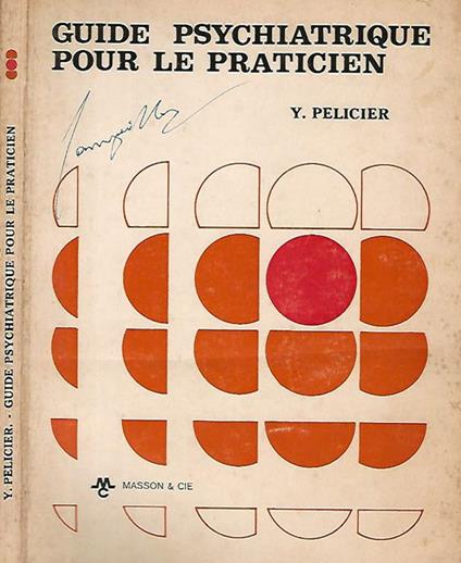 Guide psychiatrique pour le praticien - Yves Pelicier - copertina