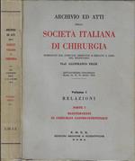 Archivio ed atti della Società italiana di Chirurgia Vol I parte I. Relazioni – reinterventi in chirurgia gastro-intestinale