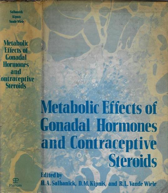 Metabolic effects of gonadal hormones and contraceptive steroids - copertina