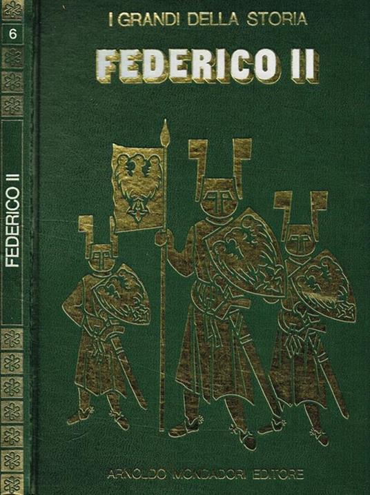 Federico II. La vita e il tempo di Federico II - Mario Rivoire - copertina