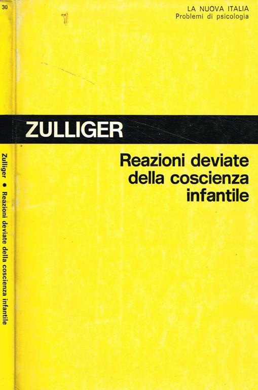 Reazioni deviate della coscienza infantile - Hans Zulliger - copertina