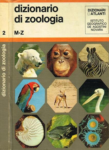 Dizionario di zoologia vol.2. M-Z - Umberto Parenti - copertina
