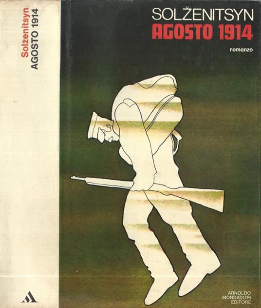 Agosto 1914. Nodo primo - Aleksandr Solzenicyn - copertina